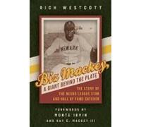 Biz Mackey, A Giant Behind The Plate