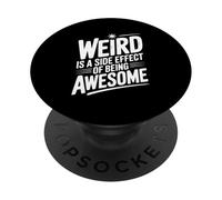 Bizarre est Un Effet secondaire de l'humour Excentrique génial PopSockets PopGrip Adhésif
