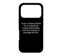 Bizarre Fetish for Committed Loving Relationship One Woman Coque pour iPhone 17 Pro