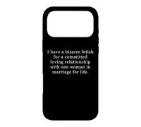 Bizarre Fetish for Committed Loving Relationship One Woman Coque pour iPhone 17 Pro Max