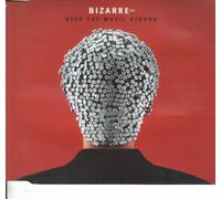 Bizarre Inc - Keep The Music Strong [Import]