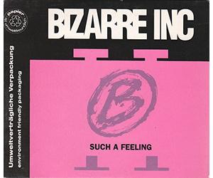 Bizarre Inc - Such a Feeling