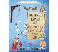 Bizarre Laws & Curious Customs Of The Uk