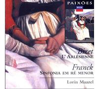 Bizet / Franck – L'Arlésienne / Symphonie en ré mineur