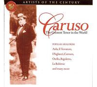 Caruso, The Greatest Tenor in the World