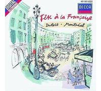Dutoit – Fête à la Française (Bizet, Satie, Ibert, Chabrier, Thomas, Saint‑Saëns) – Import
