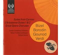 Bizet: Suites from Carmen, L'Arlesienne Suites 1 & 2; Great Opera Choruses by Borodin, Gounod, Verdi