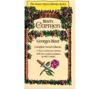 Bizet's Carmen, Dover Opera Libretto Series Ellen H. Bleiler, Georges Bizet, Henri Meilhac, Ludovic Halevy, Prosper Merimee (Auteur)