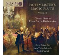 Bizjak Trotovsek Piatti Quartet - Hoffmeister's Magic Flute 1 [Compact Discs]