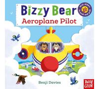 Bizzy Bear – Aeroplane Pilot – Nosy Crow