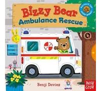 Bizzy Bear Ambulance Rescue Benji Davies, (Auteur)