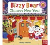 Bizzy Bear Chinese New Year Bizzy Bear Chinese New Year (Auteur)