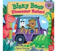 Bizzy Bear Dinosaur Safari by Nosy Crow & Illustrated by Benji Davies Nosy Crow Illustrated by Benji Davies (Auteur)