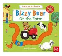 Bizzy Bear Find and Follow On the Farm Bizzy Bear Find and Follow On the Farm (Auteur)