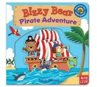 Bizzy Bear Pirate Adventure by Nosy Crow Ltd Davies, Benji (Auteur)
