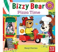 Bizzy Bear: Pizza Time – Nosy Crow