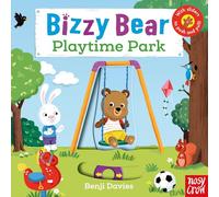 Benji Davies – Bizzy Bear: Playtime Park – Nosy Crow