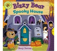 Bizzy Bear Spooky House by Nosy Crow & Illustrated by Benji Davies Nosy Crow Illustrated by Benji Davies (Auteur)