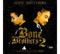 Bizzy Bone & Layzie Bone - Bone Brothers 2