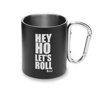 BJJ Hey Ho Let's Roll Tasse en métal avec poignée mousqueton pour jiu jitsu brésilien