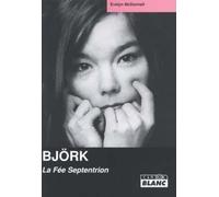 Björk : La Fée Septentrion