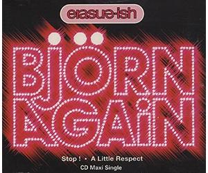 Björn Again - Erasure-ish (Stop, A Little Respect) [Import]