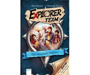 Björn Berenz Ch Explorer Team. Das Abenteuer beginnt: Geschichte voller (Poche)