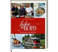Björn Freitag Frank Buchholz Fra Lecker an Bord: Eine kulinarische Reis (Relié)
