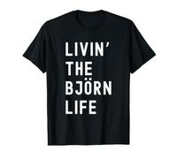 Björn Vivant la Vie de Björn Nom Amusant T-Shirt Graphique avec Valeur
