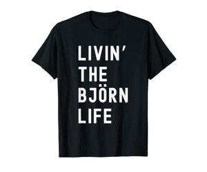 Björn Vivant la Vie de Björn Nom Amusant T-Shirt Graphique avec Valeur