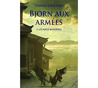 Bjorn aux armées - Tome 2 - Les mille bannières