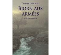 Bjorn aux armées - Tome 3 - La reconquête - Thomas Lavachery - Medium Edl - Poche - Roman adolescent dès 13 ans