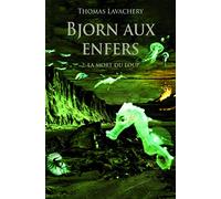 BJORN AUX ENFERS T2 POCHE LA MORT DU LOUP