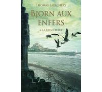 Bjorn Aux Enfers - Tome 4 - La Reine Bleue