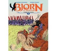 BJORN LE MORPHIR T 6 - l'ARMEE DES STEPPES Thomas Gibert (Illustration), Thomas Lavachery (Auteur)