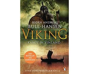 Bjørn Andreas B VIKING - Kampf in Vinland: Roman - Der Bestseller aus No (Poche)