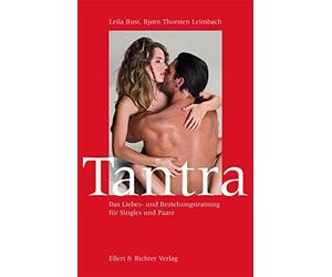 Bjørn Thorsten Leimb Tantra: Das Liebes- und Beziehungstraining für Sin (Poche)