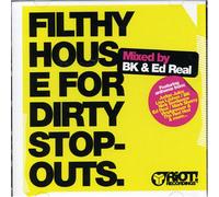 Bk & ed Real - Filthy House for Dirty. [Import]