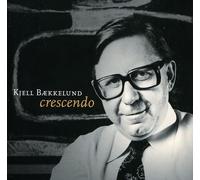 Bækkelund : Crescendo-His Last Recording