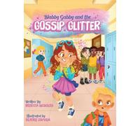 Blabby Gabby and the Gossip Glitter