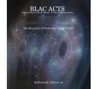 Blac Acts "Biological Linguistics Acquired Cognition - Art Culture Technology Science