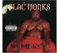 Blac Monks - No Mercy