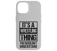 Black: A Wrestling Thing You Wouldn't Understand Fan/Fighter Coque pour iPhone 14