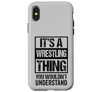Black: A Wrestling Thing You Wouldn't Understand Fan/Fighter Coque pour iPhone X/XS