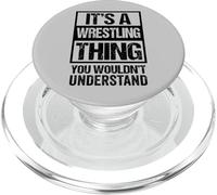 Black: A Wrestling Thing You Wouldn't Understand Fan/Fighter PopSockets PopGrip pour MagSafe