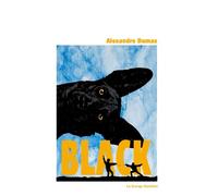 Black - Alexandre Dumas Père - La Grange Bateliere - broché - Roman