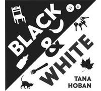 Black amp White Board Book by Tana Hoban Other Book Tana Hoban (Auteur)