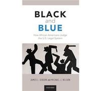Black and Blue by Nelson Michael Assistant Professor Political Science and Affiliate Law Faculty Assistant Professor Political Science and Affiliate Law F Nelson Michael Assistant Professor Political 