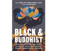 Black and Buddhist Black and Buddhist (Auteur)