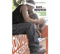 Black and Indigenous Mark Anderson (Auteur)
